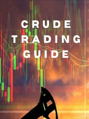 cover image of Crude Trading Guide